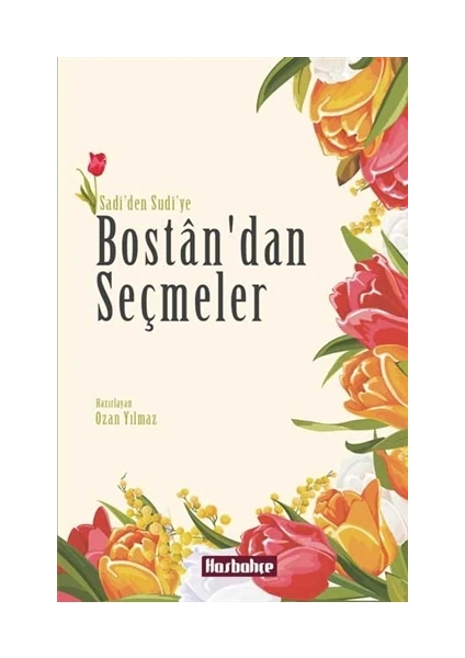 Has Bahçe Bostan'dan Seçmeler