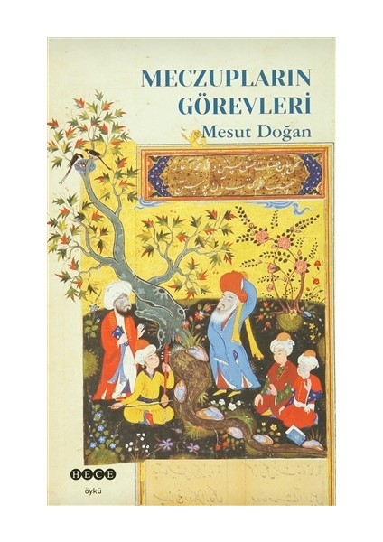 Meczupların Görevleri