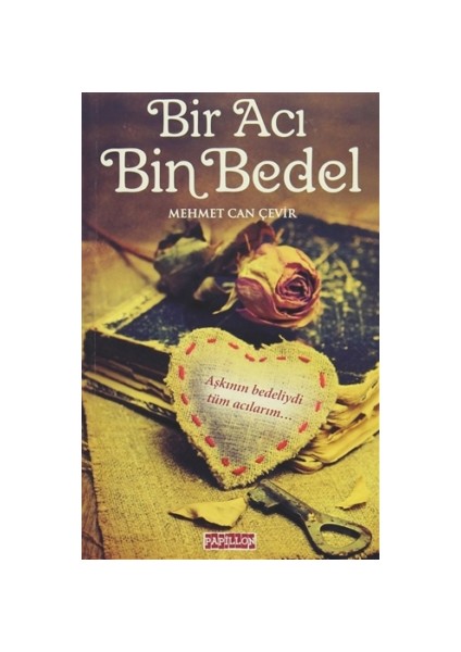 Bir Acı Bin Bedel