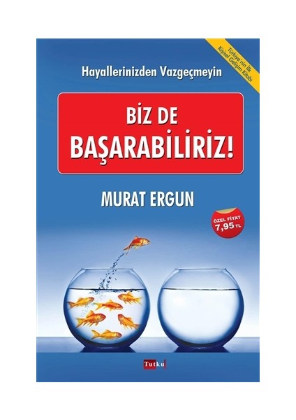 Biz de Başarabiliriz!