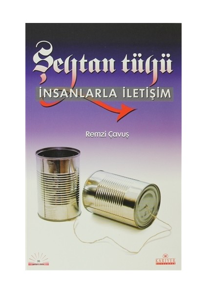 Şeytan Tüyü İnsanlarla İletişim