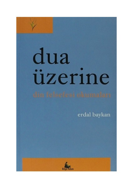 Dua Üzerine