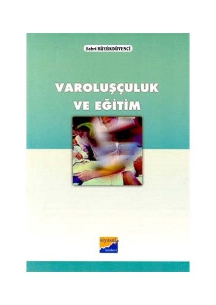 Varoluşçuluk ve Eğitim