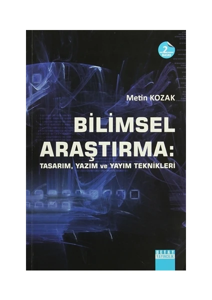 Bilimsel Araştırma: Tasarım, Yazım ve Yayım Teknikleri