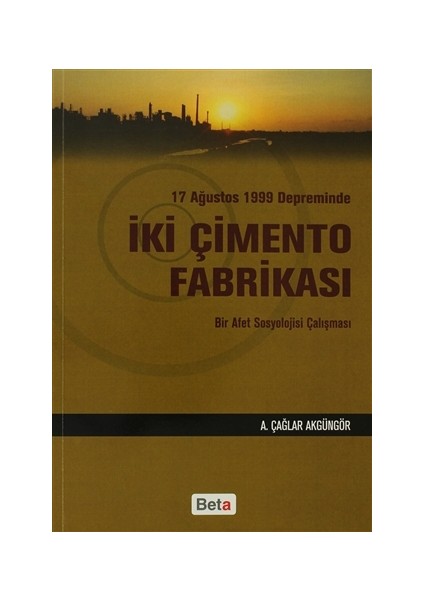 17 Ağustos 1999 Depreminde İki Çimento Fabrikası