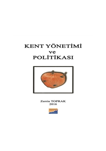 Kent Yönetimi ve Politikası