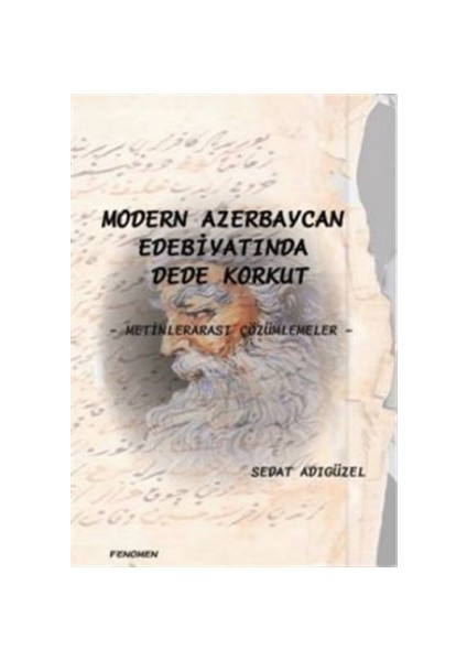 Modern Azerbaycan Edebiyatında Dede Korkut