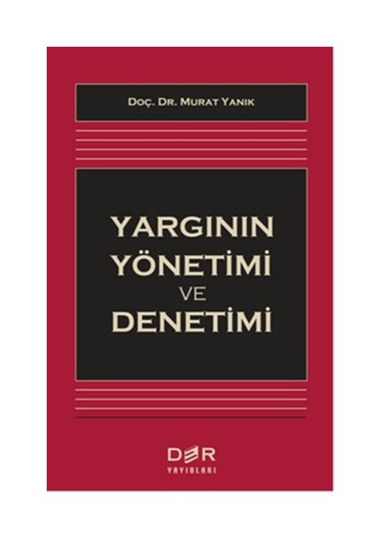 Yargının Yönetimi ve Denetimi