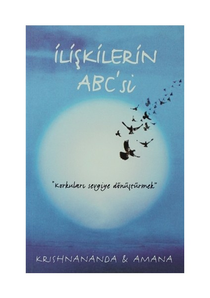 İlişkilerin ABC’si - Amana