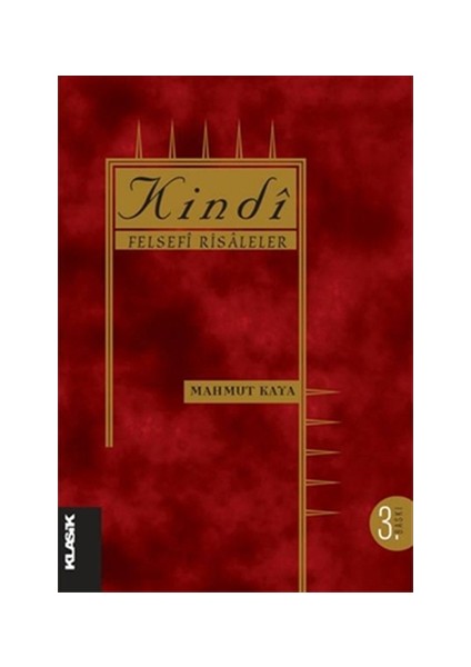 Kindi Felsefi Risaleler - Mahmut Kaya