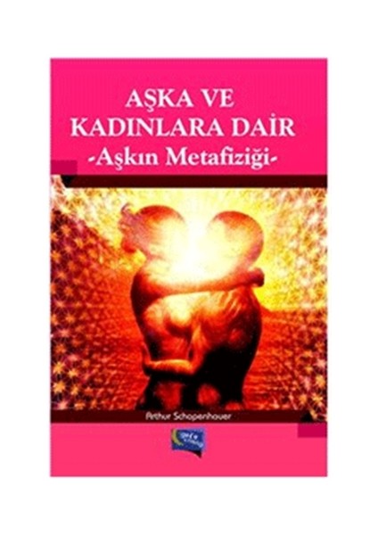 Aşka ve Kadınlara Dair