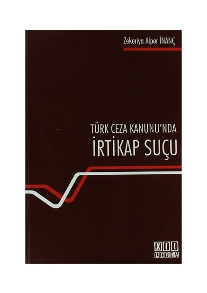 Türk Ceza Hukuku’nda İrtikap Suçu