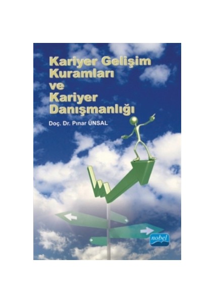 Kariyer Gelişim Kuramları ve Kariyer Danışmanlığı