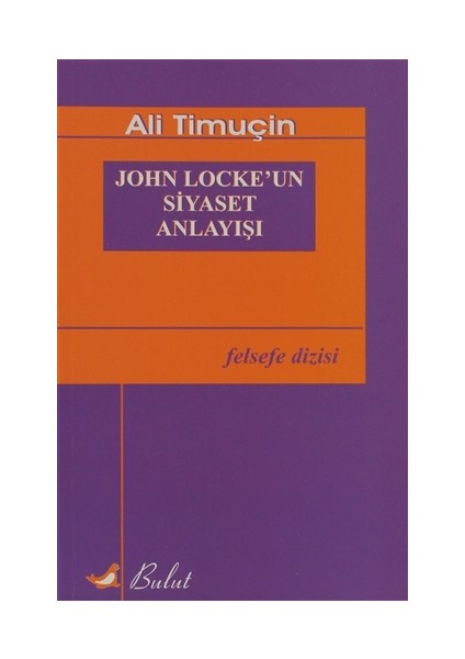 John Locke’un Siyaset Anlayışı