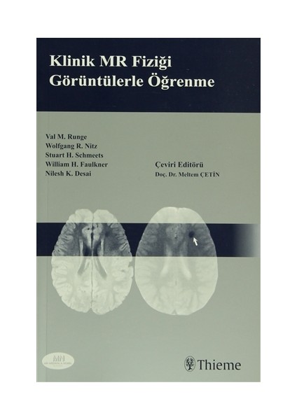 Klinik MR Fiziği Görüntülerle Öğrenme
