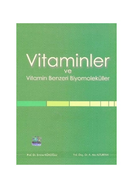 Vitaminler ve Vitamin Benzeri Biyomoleküller
