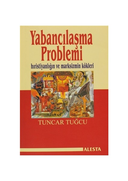 Yabancılaşma Problemi