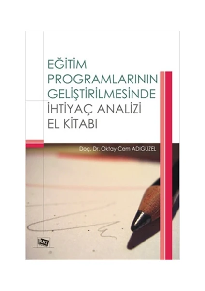 Eğitim Programlarının Geliştirilmesinde İhtiyaç Analizi El Kitabı