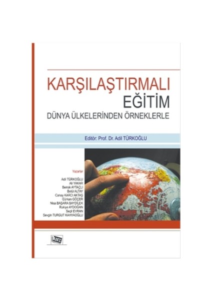 Karşılaştırmalı Eğitim - Dünya Ülkelerinden Örneklerle