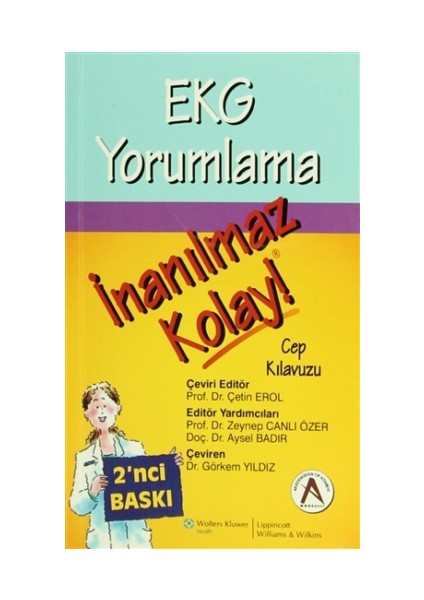 EKG Yorumlama İnanılmaz Kolay Cep Kılavuzu