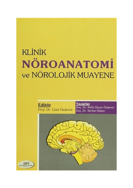 Klinik Nöroanatomi Ve Nörolojik Muayene - Atilla Özcan Özdemir