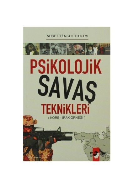 Psikolojik Savaş Teknikleri