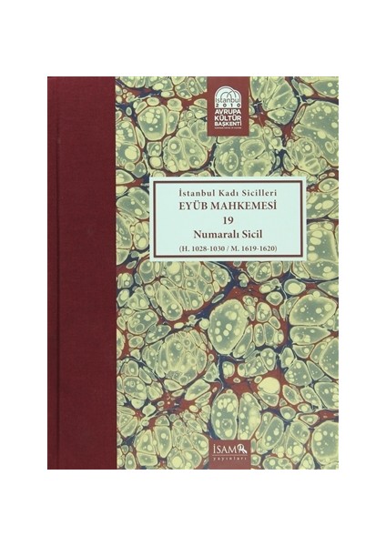 İstanbul Kadı Sicilleri - Eyüb Mahkemesi 19 Numaralı Sicil