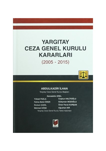 Yargıtay Ceza Genel Kurulu Kararları (2005-2015)