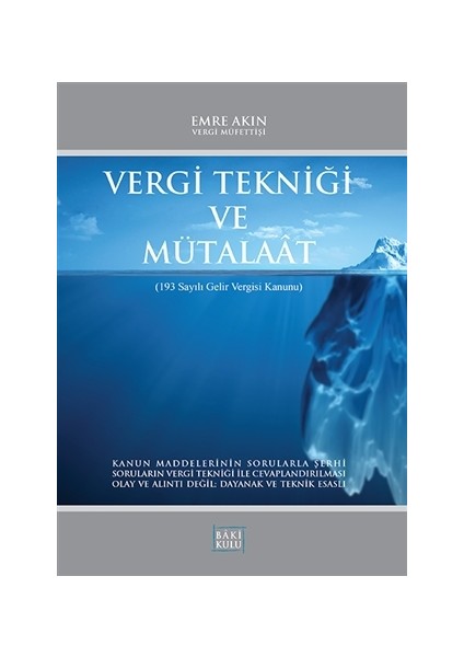 Vergi Tekniği ve Mütalaat