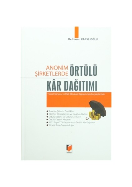 Anonim Şirketlerde Örtülü Kar Dağıtımı