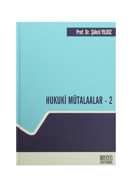 Hukuki Mütalaalar - 2