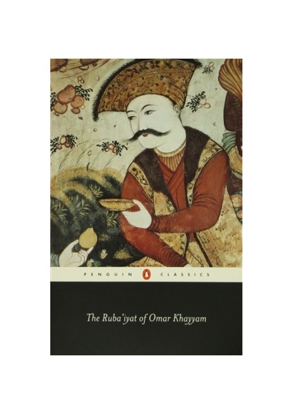 The Ruba'iyat of Omar Khayyam