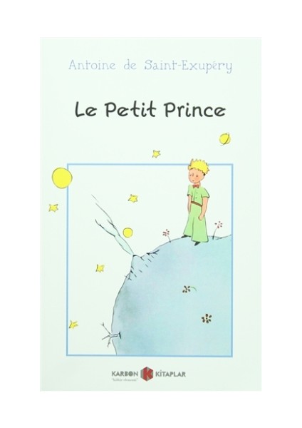 Le Petit Prince - Antoine De Saint-Exupéry