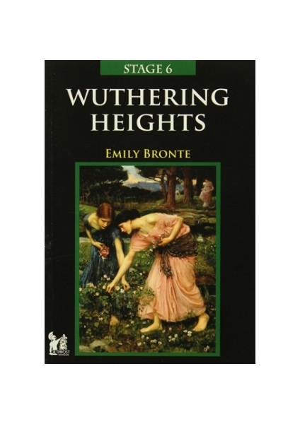 Stage 6 - Wuthering Heights - Emily Bronte