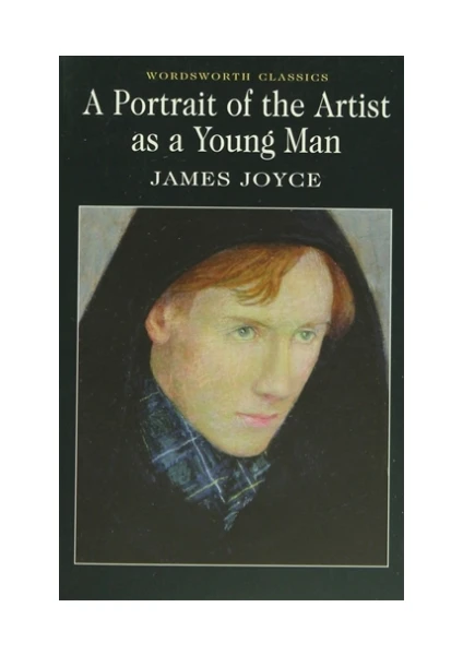 A Portrait Of The Artist As A Young Man - James Joyce