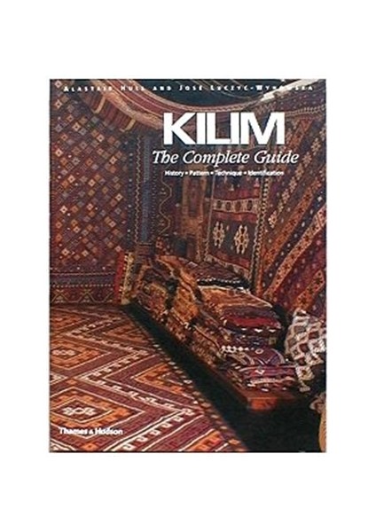 Kilim : The Complete Guide