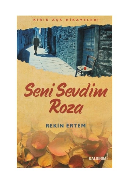 Seni Sevdim Roza