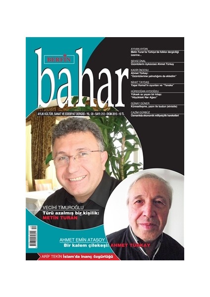 Aylık Kültür, Sanat ve Edebiyat Dergisi Sayı : 212 Ekim 2015