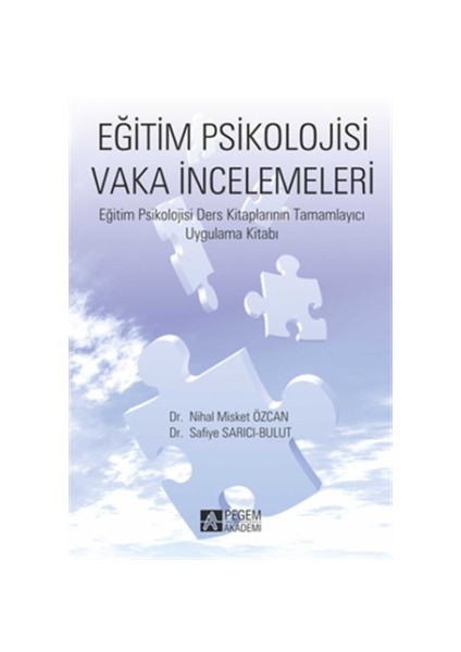 Eğitim Psikolojisi Vaka İncelemeleri