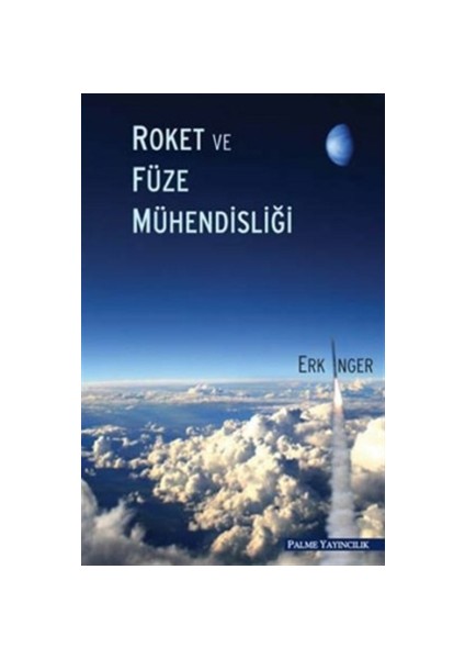 Roket ve Füze Mühendisliği - Erk İnger