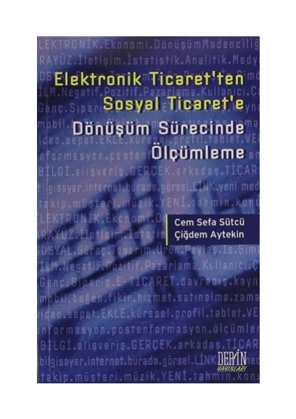 Elektronik Ticaret’ten Sosyal Ticaret’e Dönüşüm Sürecinde Ölçümleme