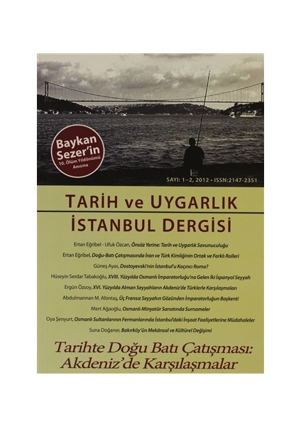 Tarih ve Uygarlık - İstanbul Dergisi Sayı: 1-2