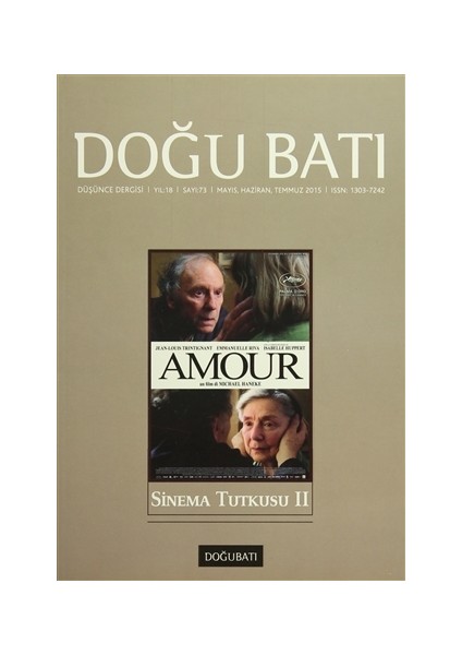 Doğu Batı Düşünce Dergisi Sayı : 73 Sinema Tutkusu 2