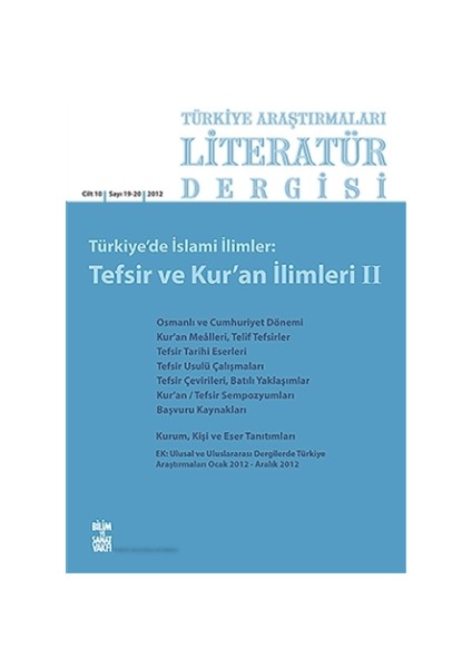 Türkiye Araştırmaları Literatür Dergisi Cilt 10 Sayı: 19-20