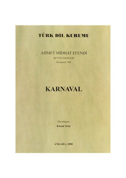 Karnaval - Ahmet Mithat Efendi