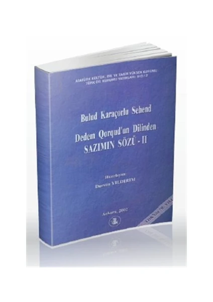 Dedem Qorqud’un Dilinden Sazımın Sözü 2