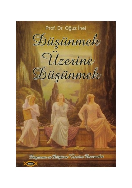 Düşünmek Üzerine Düşünmek