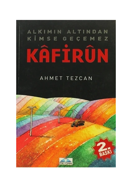 Kafirun - Ahmet Tezcan