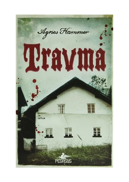 Travma - Agnes Hammer