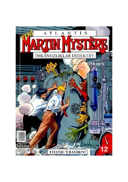 Martin Mystere İmkansızlıklar Dedektifi Titanic’i Batırın! Sayı: 12
